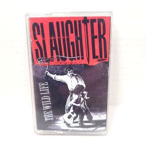 The Wild Life by Slaughter (Cassette, 1992, Chrysalis Records)